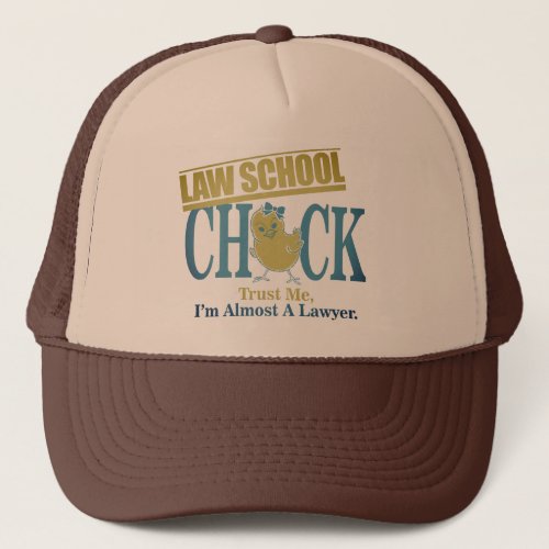 Law School Check Trust Me Im Almost a Lawyer  Trucker Hat