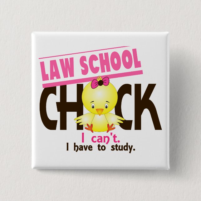 Law School Chick 1 Pinback Button (Front)