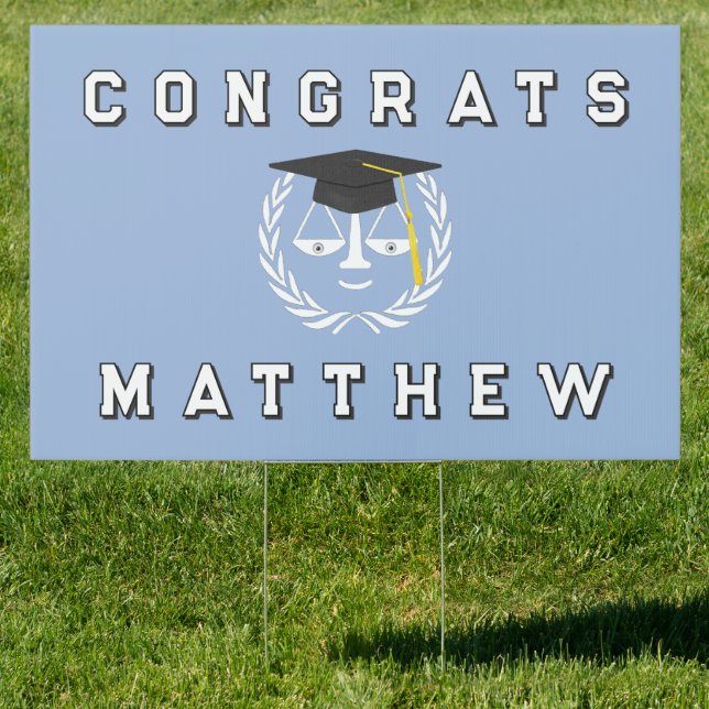 Law School Graduation Congrats Sign (Insitu)