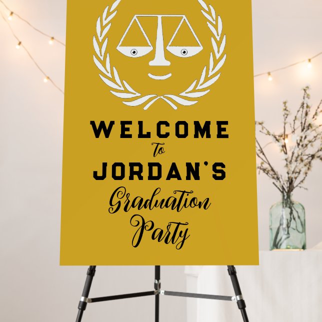 Law School Graduation Party Welcome Sign (In Situ (Stand))