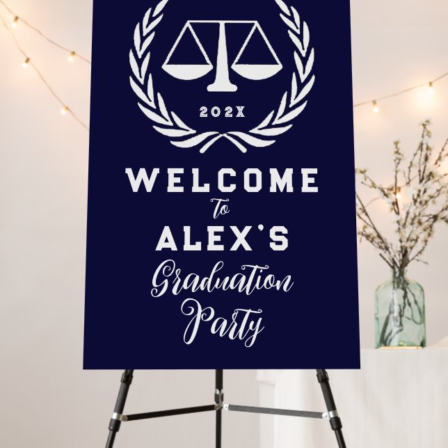 Law School Graduation Party Welcome Sign (In Situ (Stand))