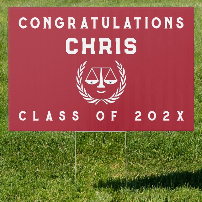 Law School Graduation Sign (Insitu)