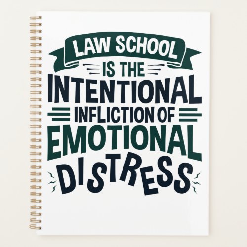 Law School Is the Intentional Infliction Distress Planner