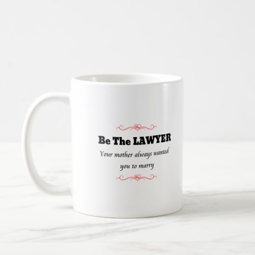 Law School Lawyer Female Graduate _ Graduation Coffee Mug
