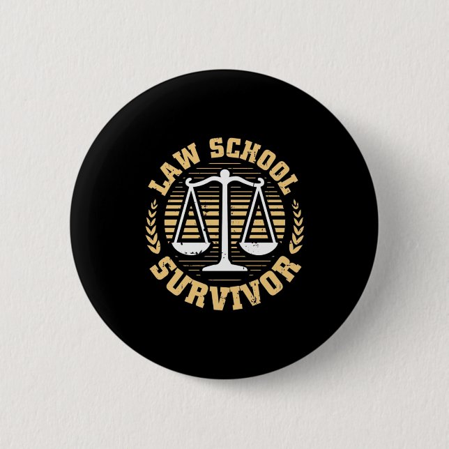 Law School Survivor Button (Front)