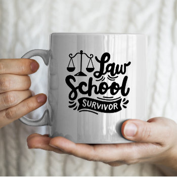 Law School Survivor Coffee Mug by sendsomelove at Zazzle