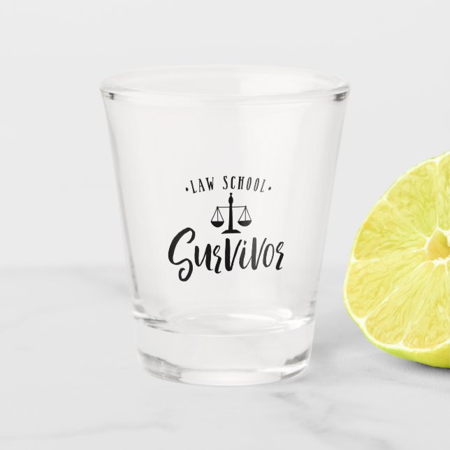 Law School Survivor-Graduation Gift Shot glass (Front)
