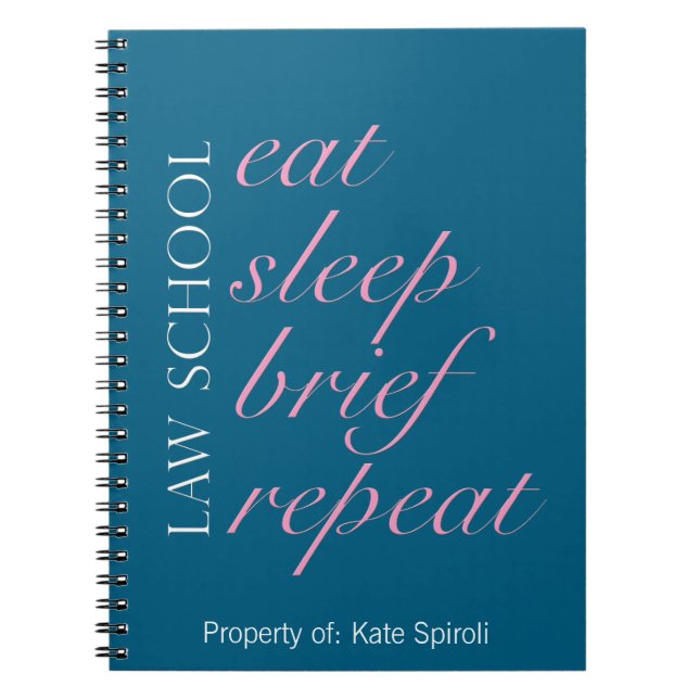 Law Student "Eat Sleep Brief Repeat" Humorous Notebook (Front)