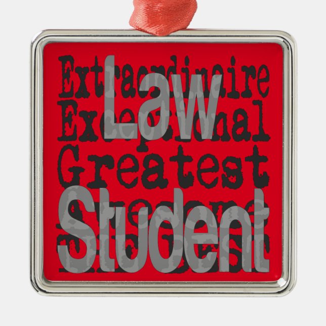 Law Student Extraordinaire Metal Ornament (Front)