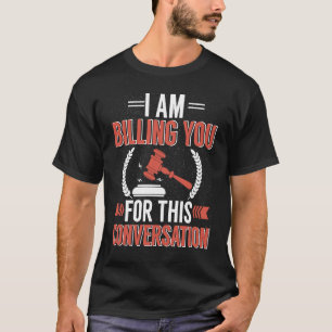 Law Student Teacher Lawyer Police Grumpy T-Shirt