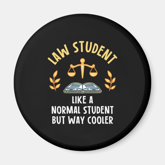 Law Students Are Cooler Magnet (Front)