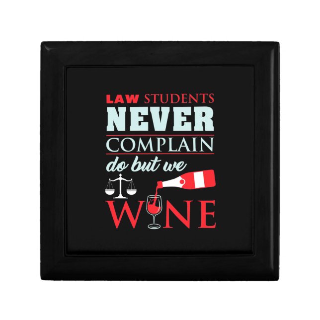 Law Students Never Complain Gift Box (Front)