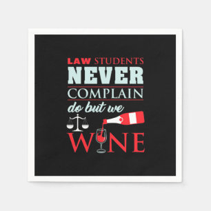 Law Students Never Complain Napkins