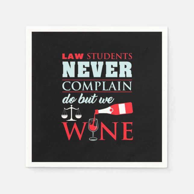 Law Students Never Complain Napkins (Front)