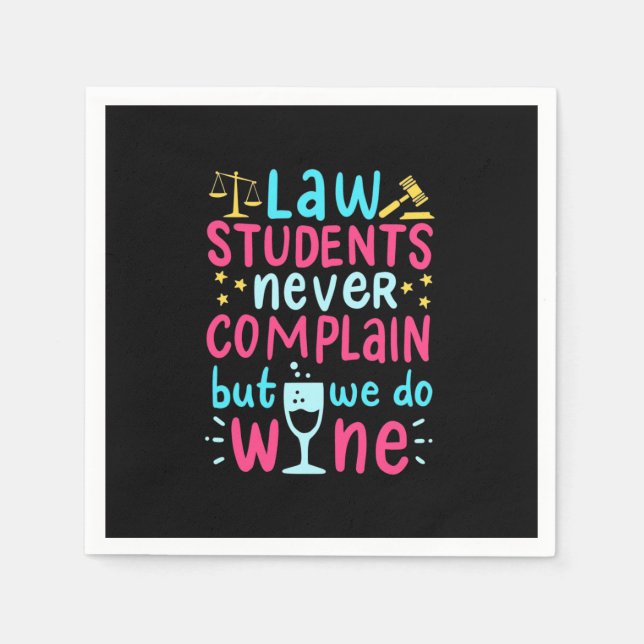 Law Students Never Complains Napkins (Front)
