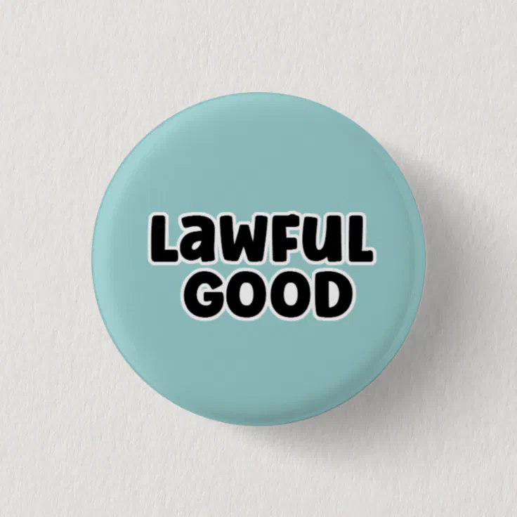 Lawful Good Badge, DND Alignment Chart Badge Button | Zazzle