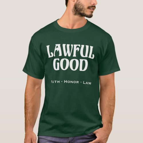 Lawful Good _ Dark T_Shirt