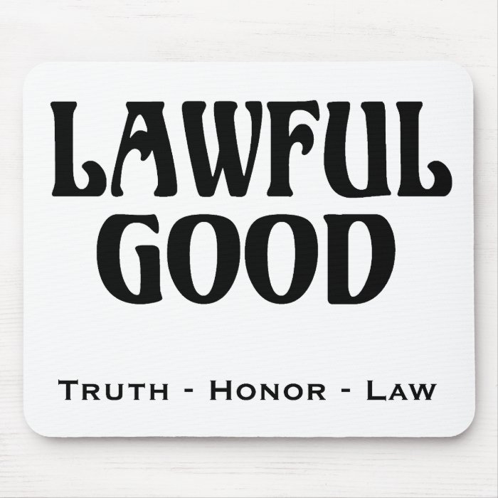 "Lawful Good" Mouse Pad
