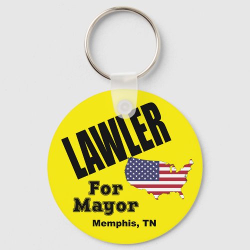 Lawler for Mayor Keychain