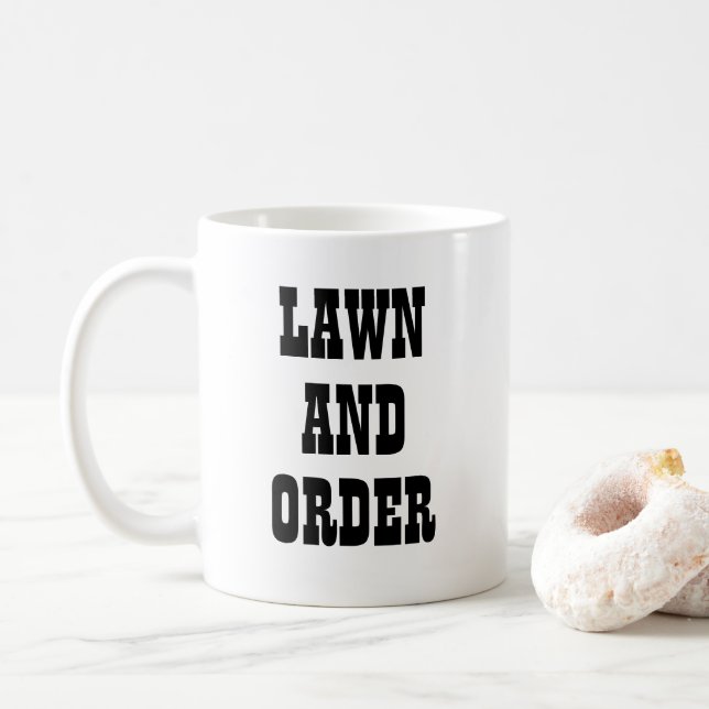 Lawn and Order mug (With Donut)
