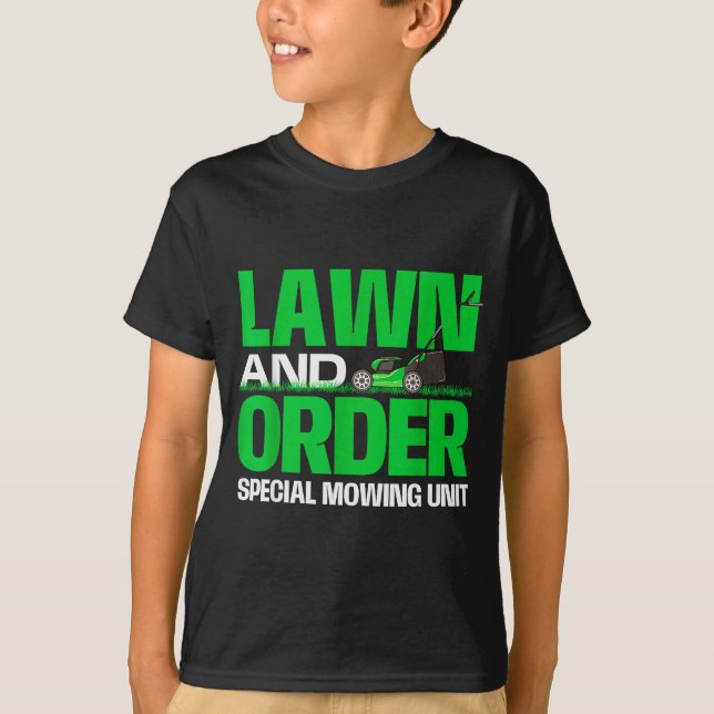 Lawn And Order Special Mowing Unit - Lawn Mower Ga T-Shirt (Front)