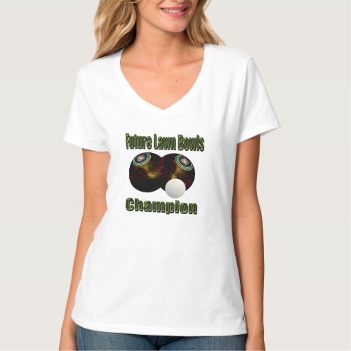 Lawn Bowls Future Champ Ladies Vneck Tshirt