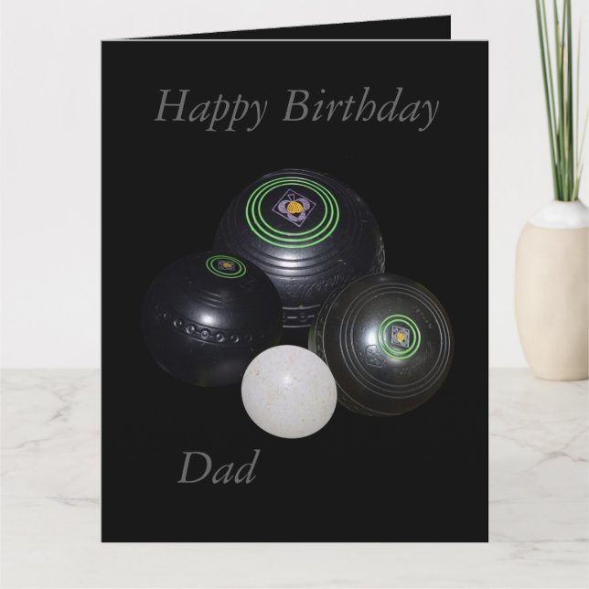 Lawn Bowls, Happy Birthday Dad Big Card (Front)