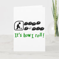 Lawn Bowls -It's How I Roll