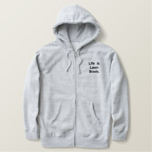 Lawn Bowls Life,  Embroidered Zip Hoody