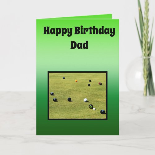 Lawn Bowls Theme Fathers Birthday Card