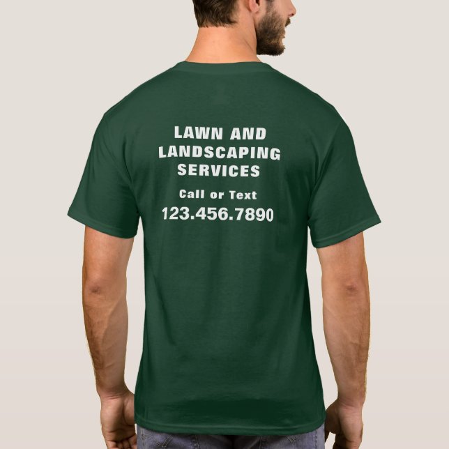 Lawn Care Landscaping Service Business Advertising T-Shirt (Back)