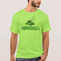 Lawn Care Mowing Grass Lawns Landscaping Yards T-Shirt