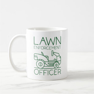 Lawn Enforcement Officer Coffee Mug