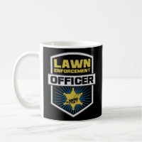 Lawn Enforcement Officer Gardening Lawn Mower Dad