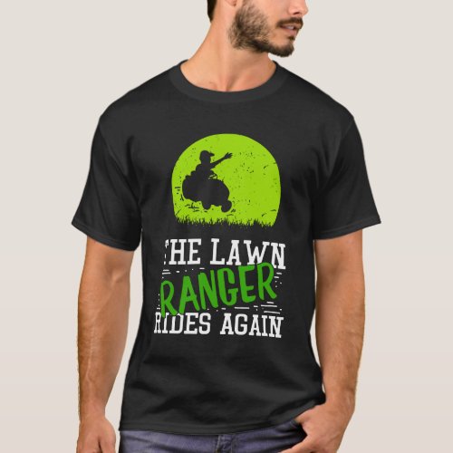 Lawn Enforcement Officer T_Shirt