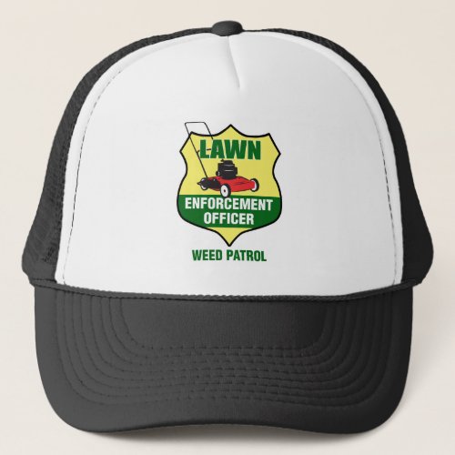 Lawn Enforcement Officer Trucker Hat
