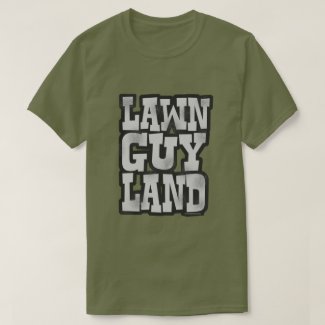 Lawn Guy Land Epic Long Island Motto