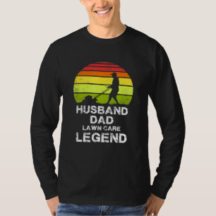 Lawn Mower Grass Gardening Husband Dad Lawn Care T-Shirt
