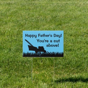 Lawn Mower Happy Fathers Day Yard Card For Dad Sign by alinaspencil at Zazzle