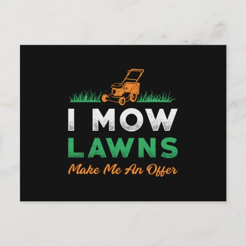 Lawn Mower I Mow Lawns Gardener Garden Lawn Mowing Postcard