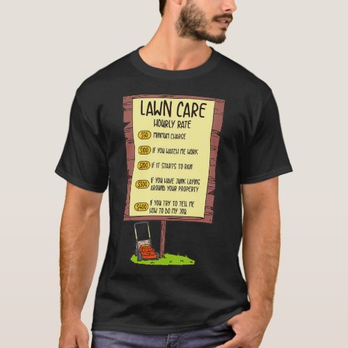 Lawn Mower Lawn Care Hourly Rate 5 T_Shirt