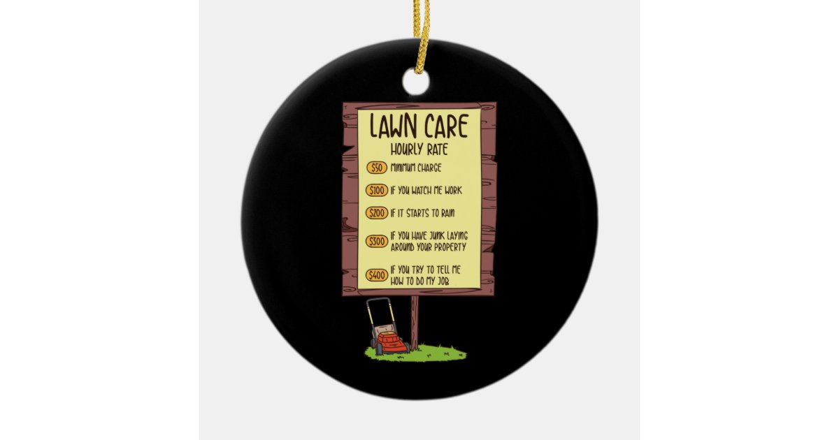 lawn-mower-lawn-care-hourly-rate-ceramic-ornament-zazzle