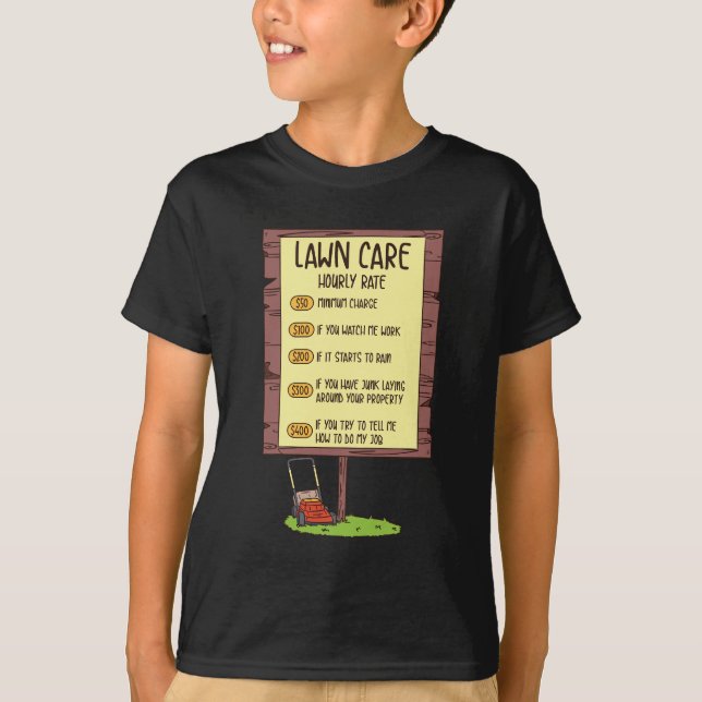 Lawn Mower - Lawn Care Hourly Rate  T-Shirt (Front)