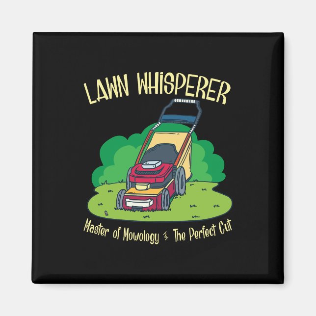 Lawn Mower - Lawn Whisperer Magnet (Front)