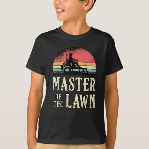 Lawn Mower Master Of The Lawn Garden Lawn Mowing T_Shirt