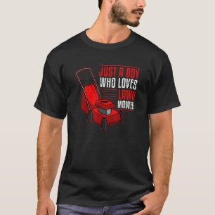 Lawn Mower Mowing  Boy Gardening Gardener Mowers T-Shirt