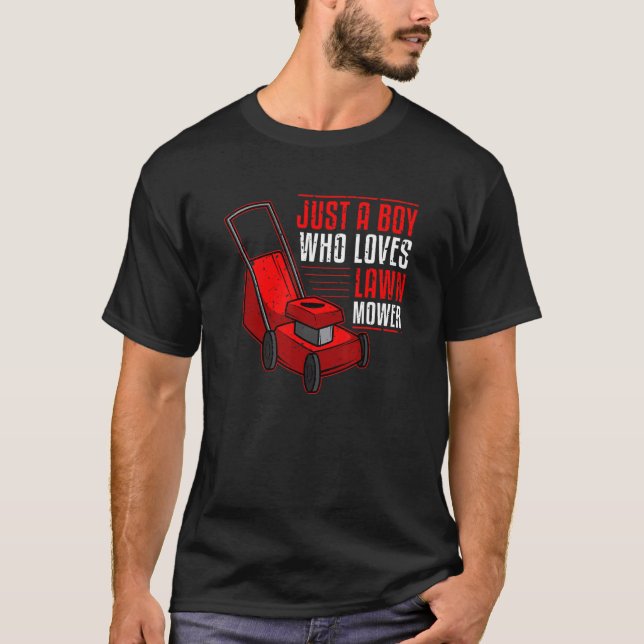 Lawn Mower Mowing  Boy Gardening Gardener Mowers T-Shirt (Front)