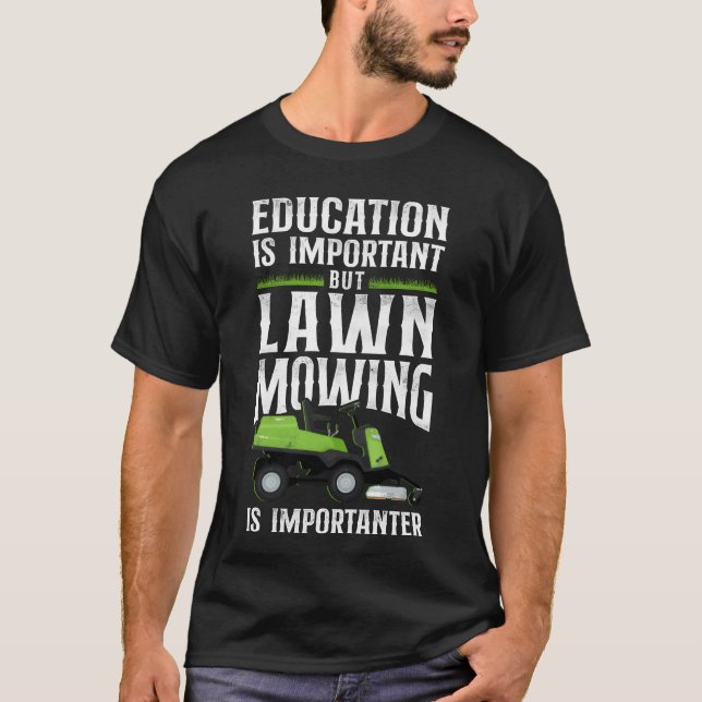 Lawn Mower Mowing Dad Father friend T-Shirt (Front)