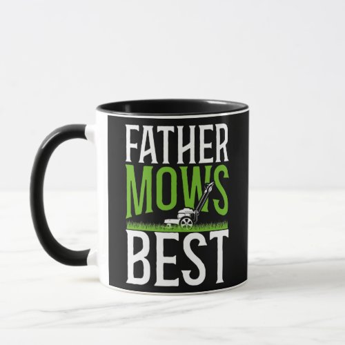 Lawn Mower Mowing Dad Father Landscaper Father Mug