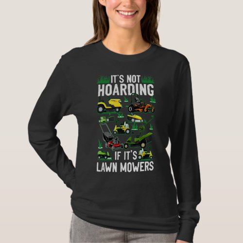 Lawn Mower Mowing Dad Father Landscaper Tractor It T_Shirt